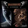 Dragonbound - Episode 6: Inkognito