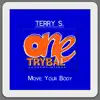 Terry S. - Move Your Body - EP
